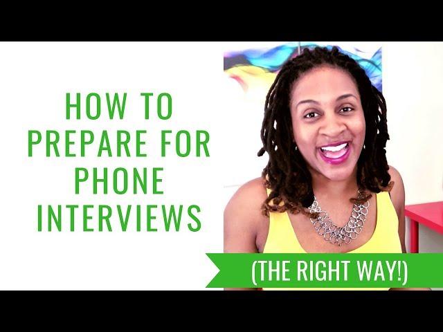 How To Prepare for Phone Interviews