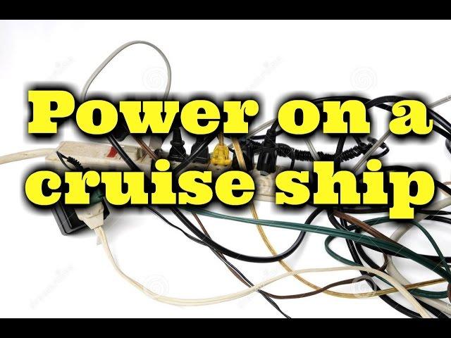Tech tip - Power on the cruise ships