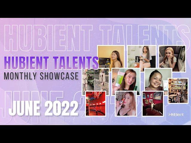 Hubient Talents Monthly Showcase  June 2022