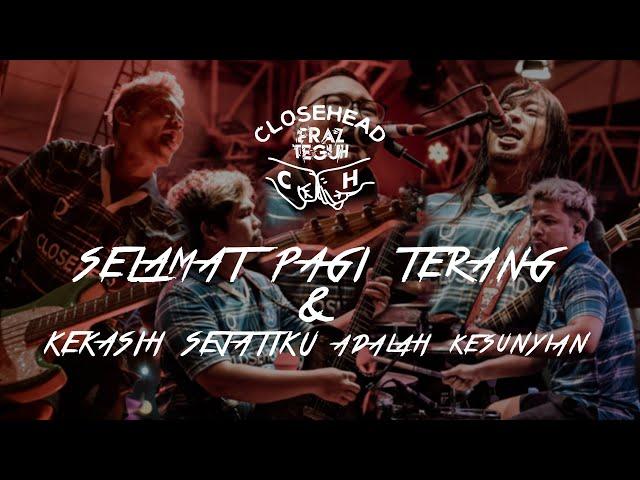 CLOSEHEAD & PRAZ TEGUH - SELAMAT PAGI TERANG & KEKASIH SEJATIKU ADALAH KESUNYIAN - JAKCLOTH - BEKASI