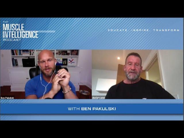 Becoming a Champion with Dorian Yates - Muscle Intelligence Podcast