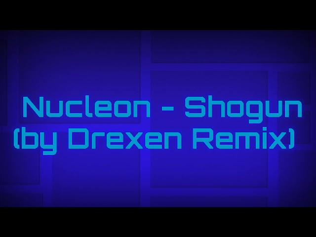 Nucleon - Shogun (Drexen remix)