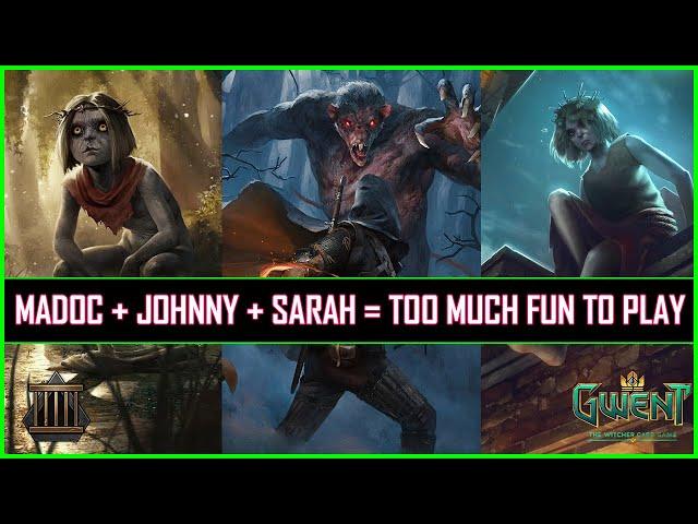 Gwent | Epic Experiment - Madoc + Johnny + Sarah = Too Much Fun To Play!