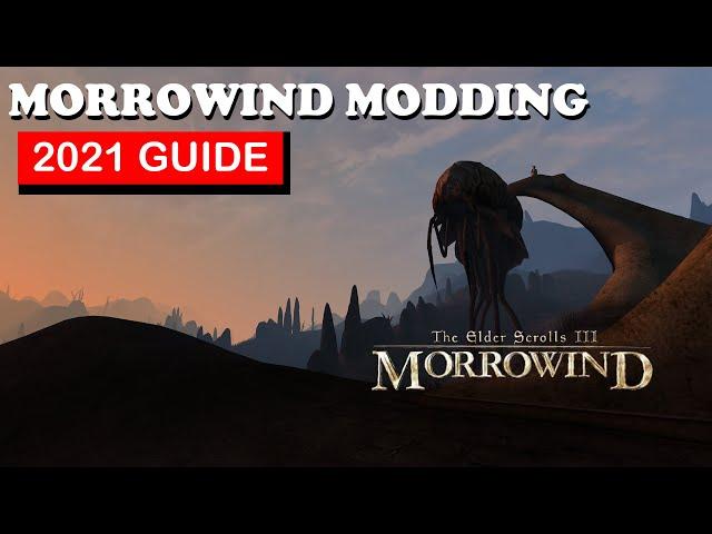 FULL MORROWIND MODDING GUIDE MGE XE (Everything You Need To Know) + Basics | [MO2] Very Easy !!!