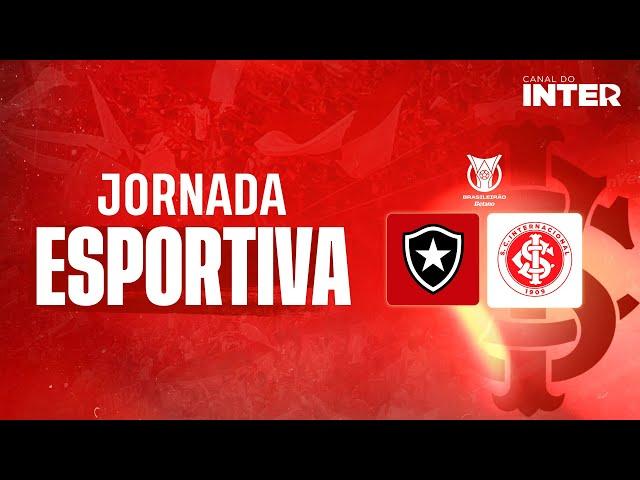 JORNADA ESPORTIVA | Botafogo x Internacional - 20/07/2024
