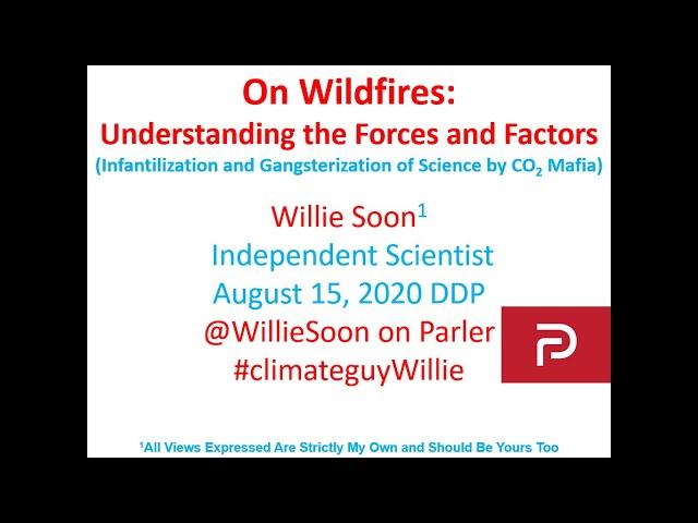 Understanding Wildfires - Willie Soon, Ph.D.