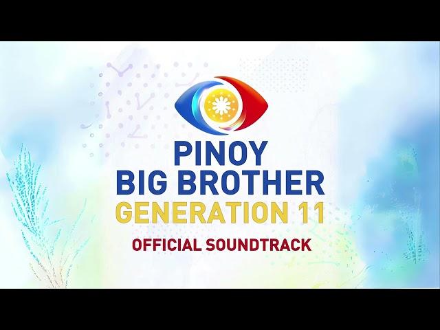 "Pinoy Ako" by Orange & Lemons | Pinoy Big Brother Gen11 Official Soundtrack