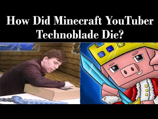 Who Is Technoblade? Minecraft YouTuber Technoblade Death