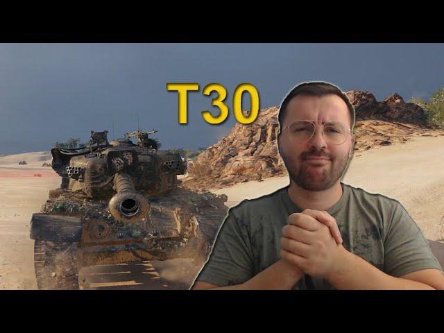 Our Carry Tank - T30 | World of Tanks