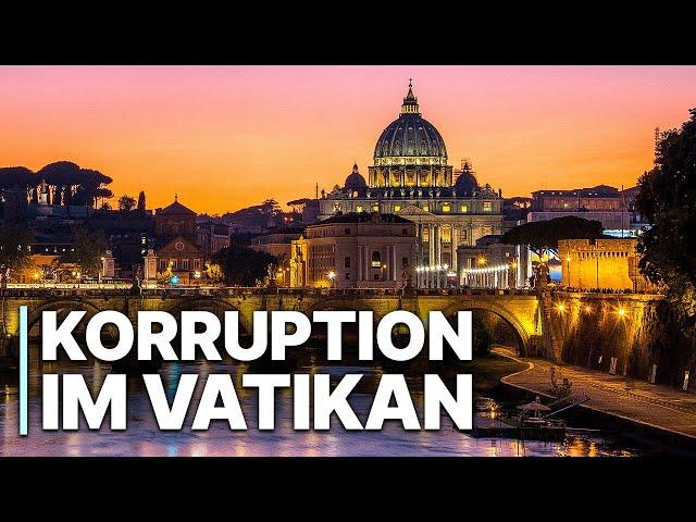 Korruption im Vatikan | Finanzskandal Enthüllung | Papst Strafverfolgung