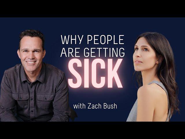 THIS is why you are getting SICK| Zach Bush & Sarah Grynberg