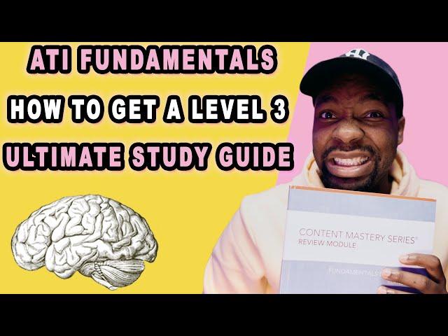 How to Get A Level 3 on ATI Fundamentals Proctored Exam BY DOING THESE 5 THINGS!