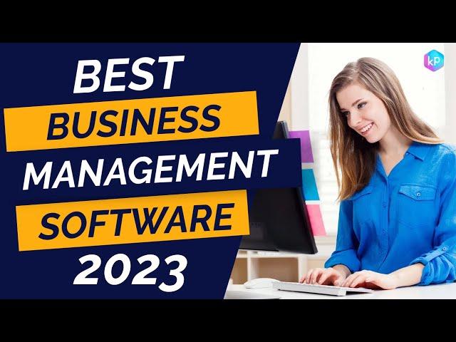 Best Business Management Software In 2023