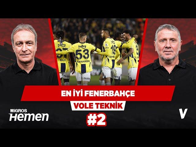 Fenerbahçe ilk defa rakibi kapatarak oynadı | Önder Özen, Metin Tekin | VOLE Teknik #2