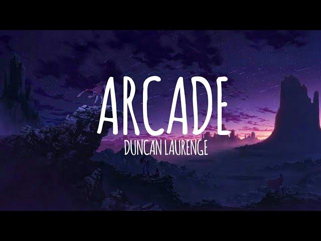 Duncan Laurence - Arcade (Lyrics)