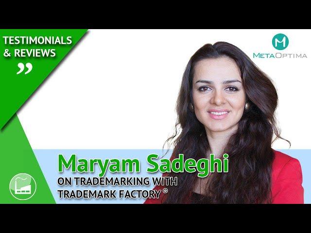 Maryam Sadeghi of Metaoptima Technology® on Trademark Factory®