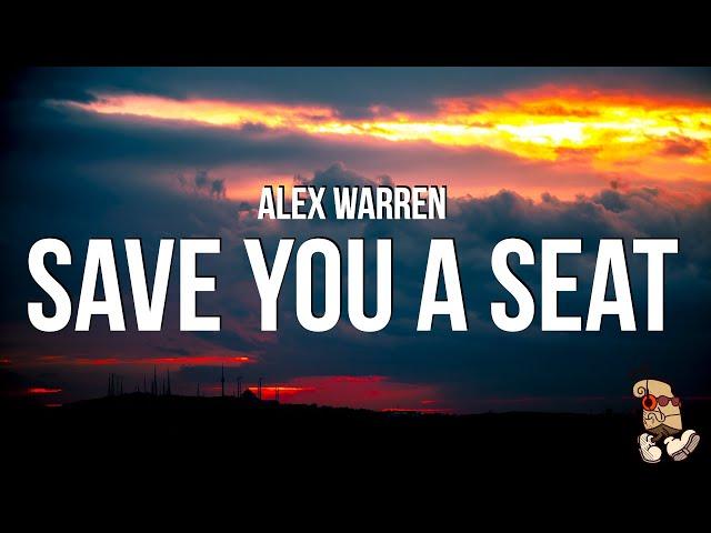 Alex Warren - Save You a Seat (Lyrics)