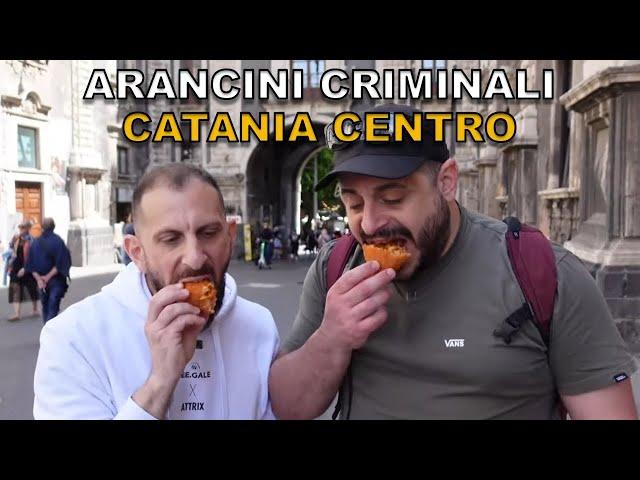 Arancini criminali CATANIA CENTRO