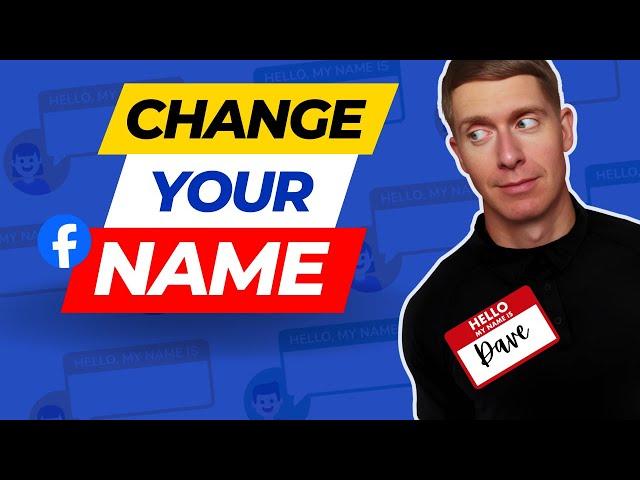 How to Change Your Name on Facebook (2025 Update)