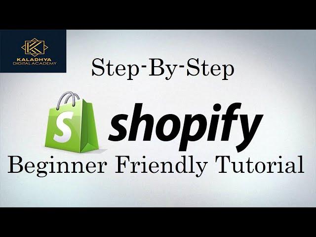 Shopify Store Beginner tutorial 2020 Step by Step Part 1