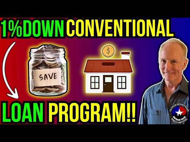 Lowest Down Payment For Conventional Loan One Percent 2024 | The Mortgage Patriot