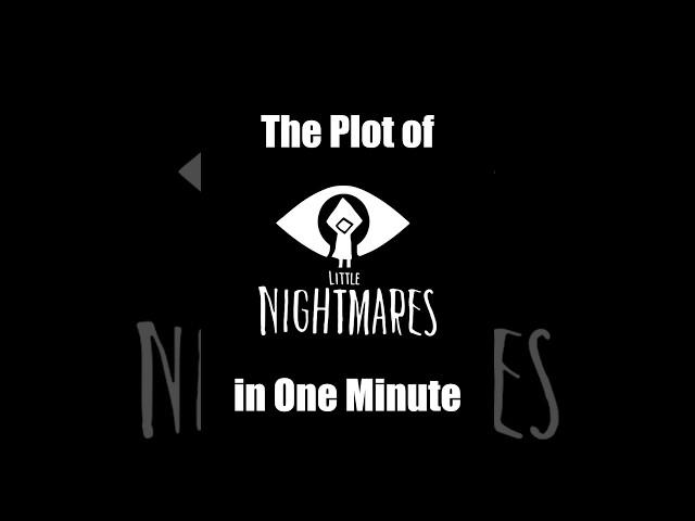 The Plot of "Little Nightmares" in One Minute