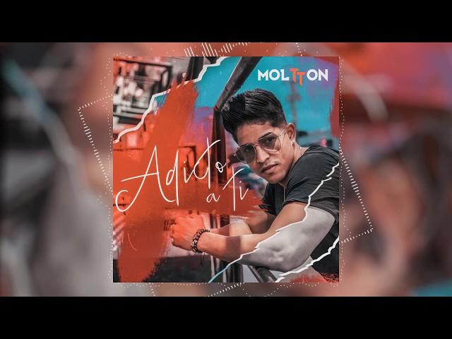 Moltton - Adicto A Ti (audio oficial)