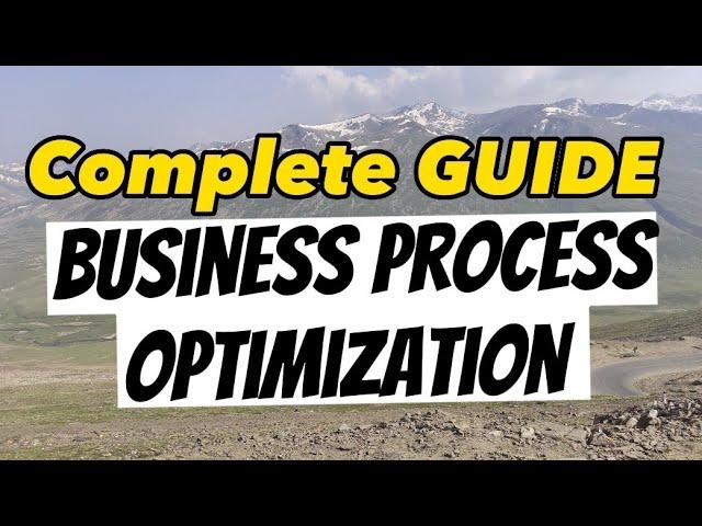 Streamlining Success: A Comprehensive Guide to Business Process Optimization