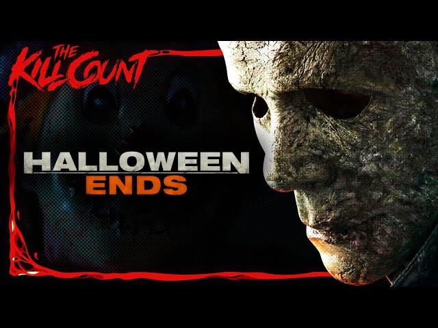 Halloween Ends (2022) KILL COUNT