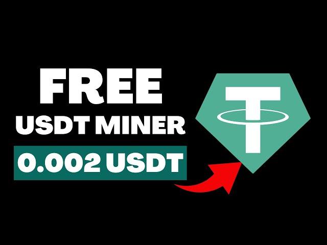 NEW USDT Miner: Free USDT Mining Site with Instant Withdrawal | Make Money Online