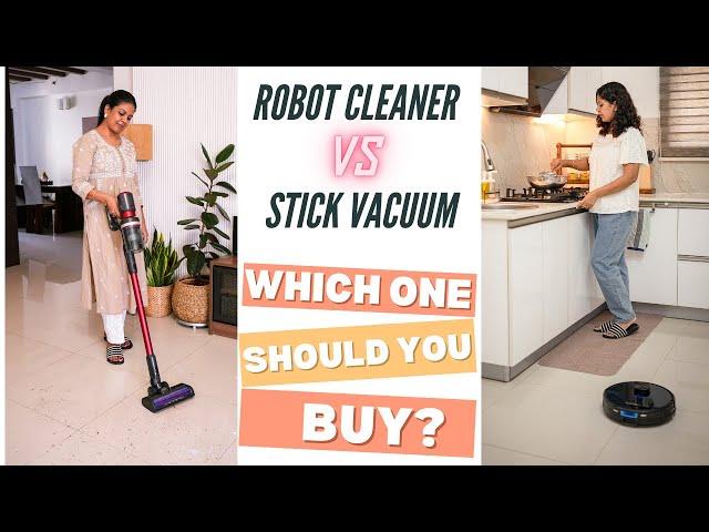 Robot vs Stick Vacuum | Which One Should You Buy? | My Honest Comparison