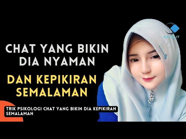 CHAT YANG BIKIN DIA NYAMAN dan kepikiran semalaman‼️