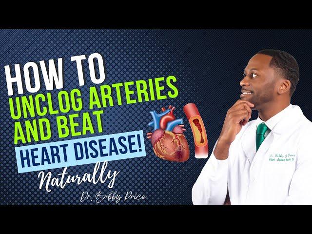 Unclog Your Arteries & Fight HEART DISEASE: 7 Natural Solutions