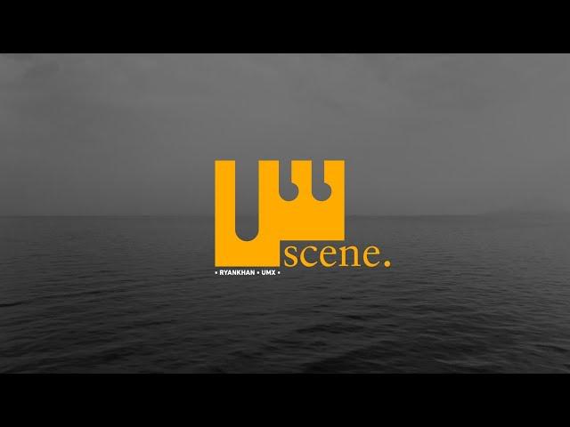 Scene - UMX Ft. Ryan Khan