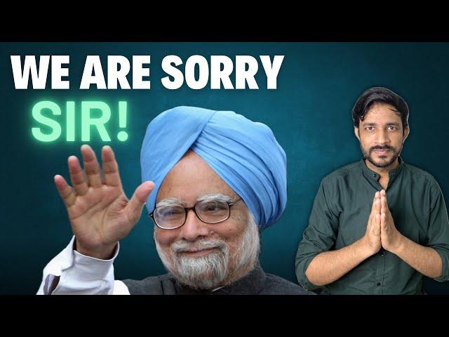 हमें माफ़ करना सर | We Are Sorry Dr Manmohan Singh | Ashutosh Ujjwal