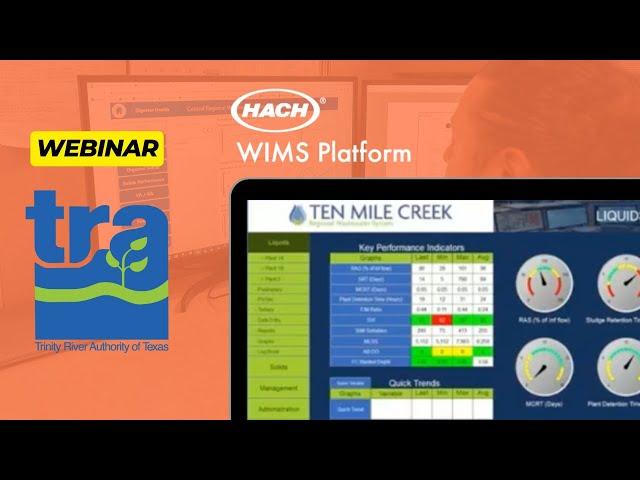 Trinity River Authority Webinar | Authority Fine Tunes Wastewater Treatment | Hach WIMS