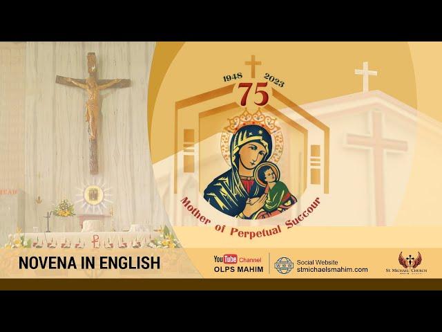 OUR LADY OF PERPETUAL SUCCOUR NOVENA IN  ENGLISH - @ -  8.30 AM -  31 JANUARY 2024