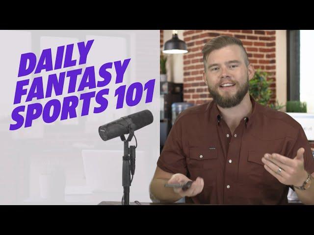 Daily Fantasy 101: How to play DFS