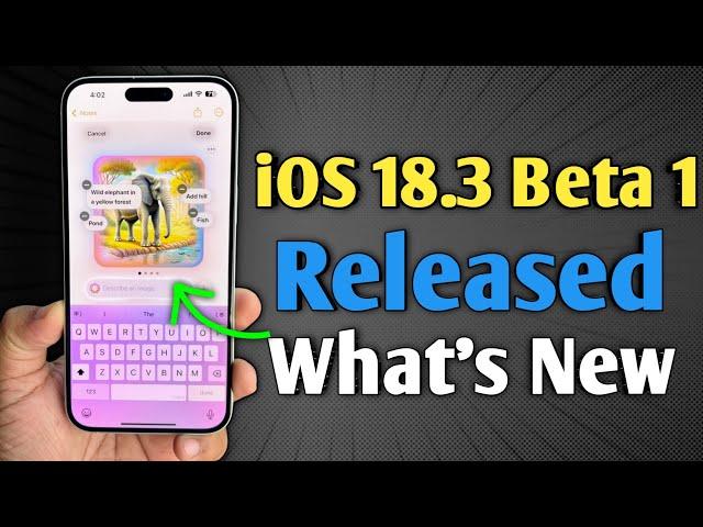 iOS 18.3 Beta 1 is out