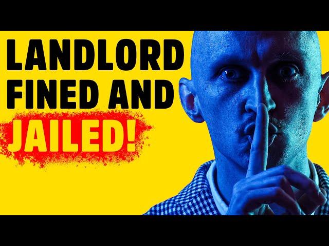 £20k Fines & 10 Years Jail Time? Landlord Nightmares