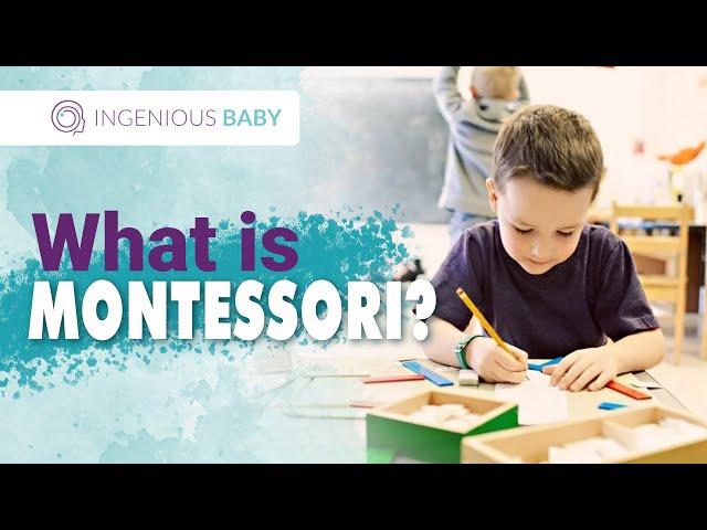 What is Montessori Method of Teaching And Education- By Tim Seldin | Ingenious Baby