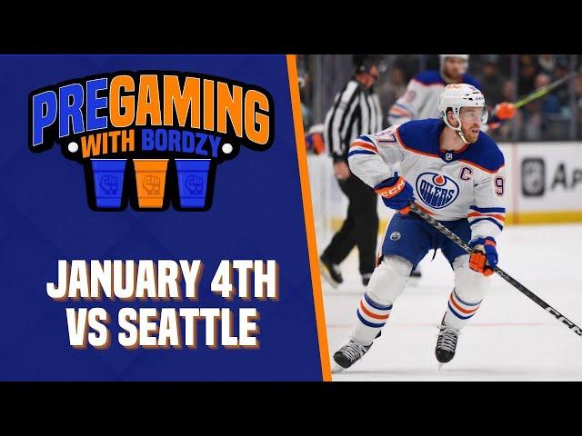 HOCKEY NIGHT IN THE PACIFIC NORTHWEST | PREGAMING WITH BORDZY - January 4th