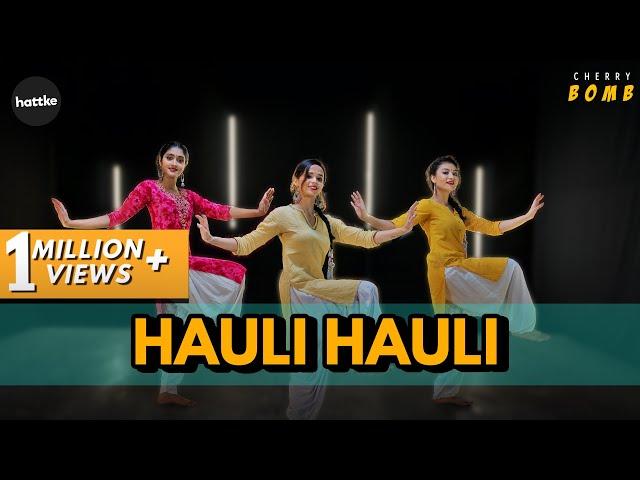 Cherry Bomb - Hauli Hauli Bollywood Choreography | Hattke
