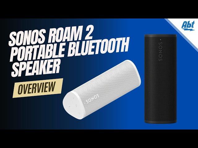 Sonos Roam 2 Overview: What Changed, What Stayed The Same?