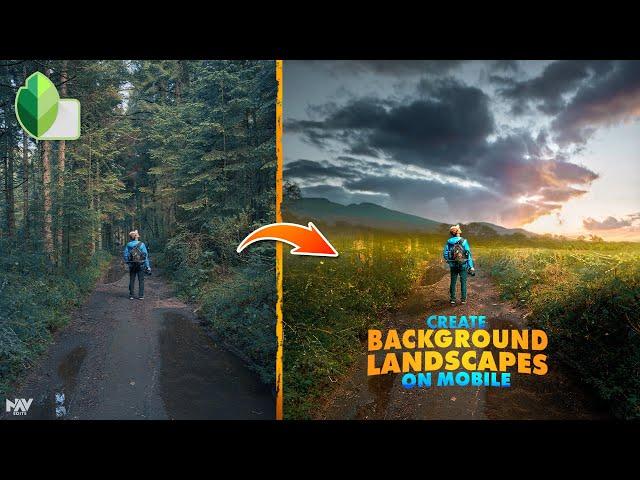 Editing TRICKS to Change BACKGROUND LANDSCAPES on Mobile | SNAPSEED | Lightroom Mobile |Android| iOS