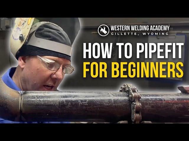 How to Pipefit: For BEGINNERS (pt.1)