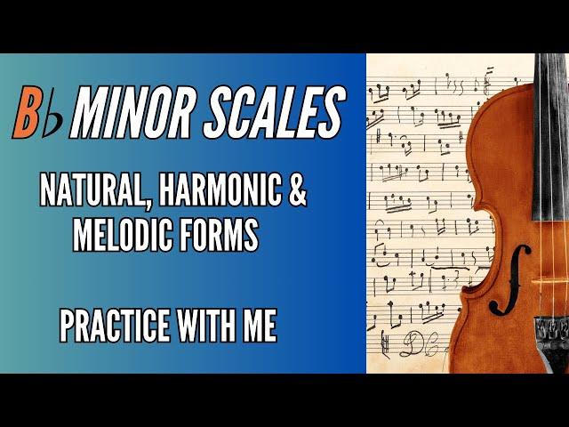 B Flat Minor Scale for Viola // Natural, Harmonic, and Melodic Forms // Practice with Me