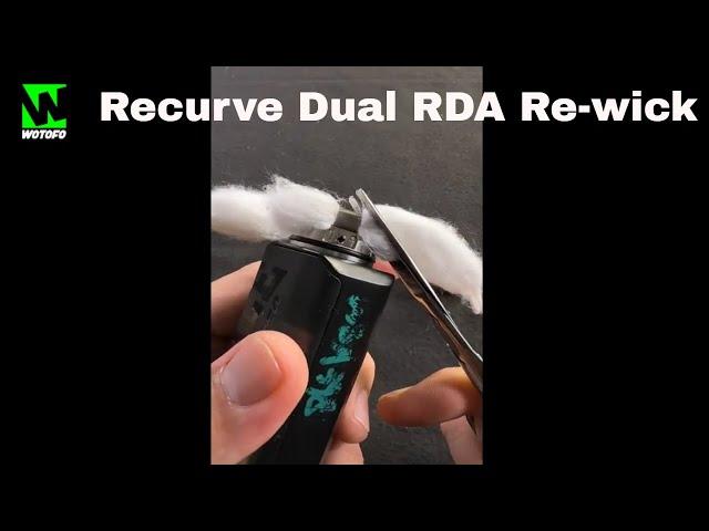 WOTOFO | Recurve Dual RDA Re-wick