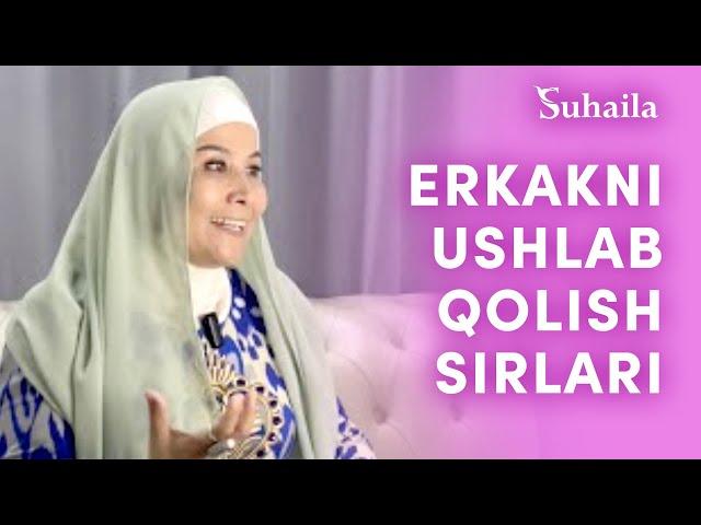 ERKAKNI USHLAB QOLISH SIRLARI,OILA MUSTAHKAMLIGI UCHUN TESHA TEGMAGAN MA'LUMOTLAR