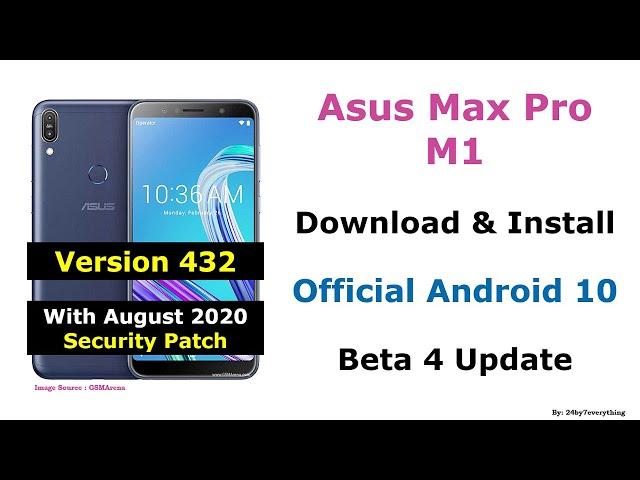 Asus Zenfone Max Pro M1 | Download and Install Official Android 10 Beta 4 Update